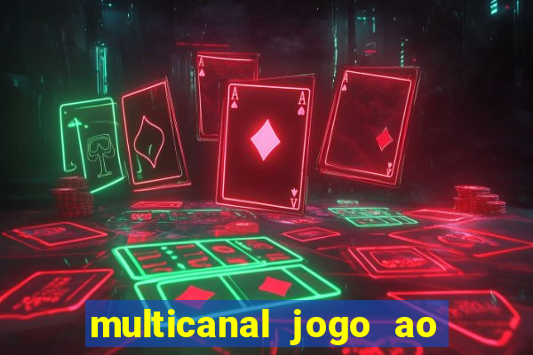 multicanal jogo ao vivo bahia